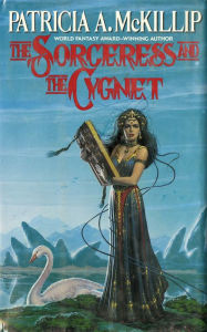 Title: The Sorceress and the Cygnet, Author: Patricia A. McKillip