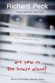 Title: Are You in the House Alone?, Author: Richard Peck