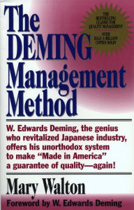 Title: The Deming Management Method: The Bestselling Classic for Quality Management!, Author: Mary Walton
