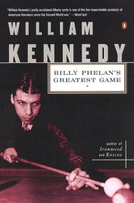 Title: Billy Phelan's Greatest Game, Author: William Kennedy