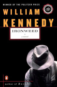 Title: Ironweed: Pulitzer Prize Winner (A Novel), Author: William Kennedy