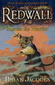 Martin the Warrior (Redwall Series #6)