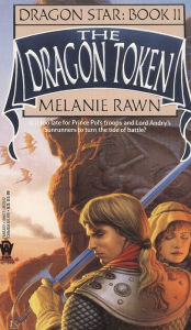 Title: The Dragon Token (Dragon Star Series #2), Author: Melanie Rawn