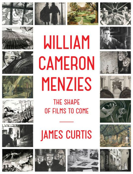 William Cameron Menzies: The Shape of Films to Come