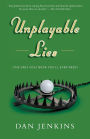 Unplayable Lies (The Only Golf Book You'll Ever Need)