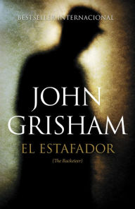 Title: El estafador (The Racketeer), Author: John Grisham