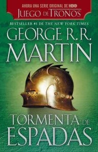 Title: Tormenta de espadas (A Storm of Swords), Author: George R. R. Martin