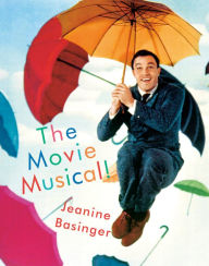 Title: The Movie Musical!, Author: Jeanine Basinger