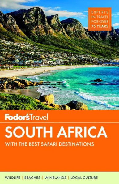 Fodor's South Africa: with the Best Safari Destinations