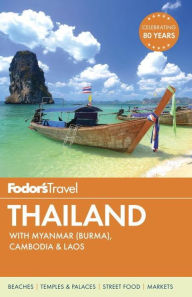 Title: Fodor's Thailand: with Myanmar (Burma), Cambodia & Laos, Author: Fodor's Travel Publications