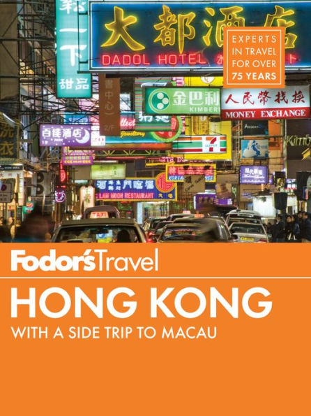 Fodor's Hong Kong: with a Side Trip to Macau