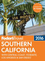 Fodor's Southern California 2016: With Central Coast, Yosemite, Los Angeles & San Diego