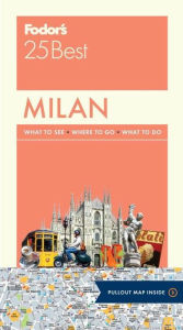 Title: Fodor's Milan 25 Best, Author: Fodor's Travel Publications
