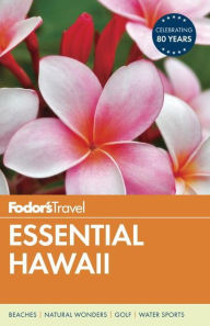 Title: Fodor's Essential Hawaii, Author: Fodor's Travel Publications