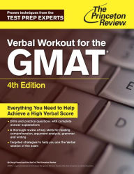 Title: Verbal Workout for the GMAT, 4th Edition, Author: The Princeton Review