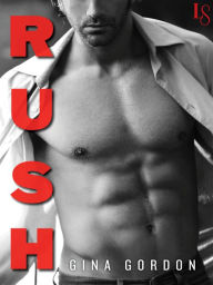 Title: Rush: A White Lace Novel, Author: Gina Gordon
