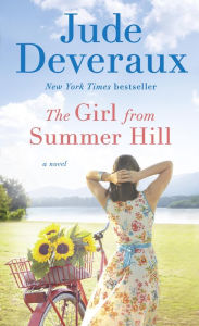 Title: The Girl from Summer Hill: A Summer Hill Novel, Author: Jude Deveraux