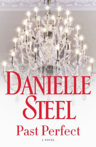 Title: Past Perfect, Author: Danielle Steel