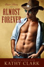 Almost Forever: An Austin Heroes Novel