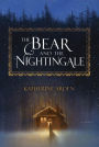 The Bear and the Nightingale (Winternight Trilogy #1)