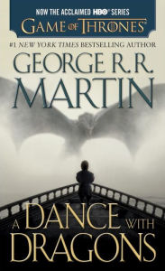 Title: A Dance with Dragons (A Song of Ice and Fire #5) (HBO Tie-in Edition), Author: George R. R. Martin
