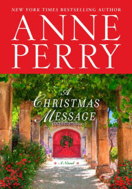 Title: A Christmas Message, Author: Anne Perry