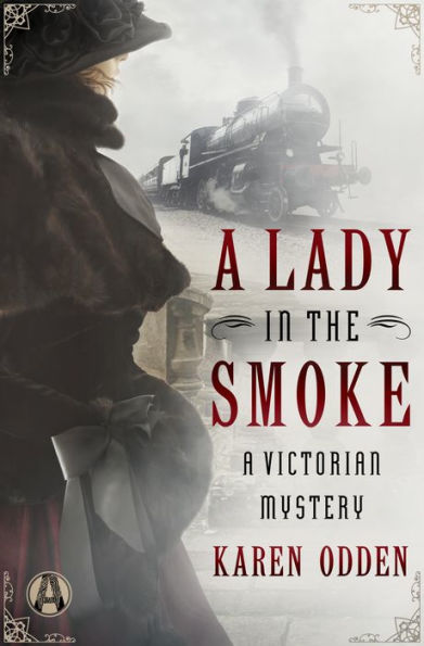 A Lady in the Smoke: A Victorian Mystery