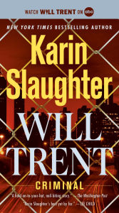 Title: Criminal (Will Trent Series #6), Author: Karin Slaughter