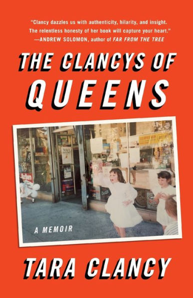 The Clancys of Queens: A Memoir