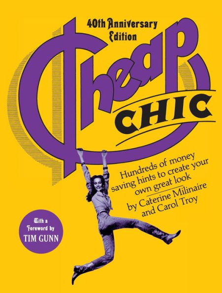 Cheap Chic: Hundreds of Money-Saving Hints to Create Your Own Great Look