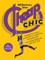 Cheap Chic: Hundreds of Money-Saving Hints to Create Your Own Great Look