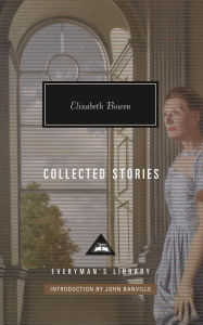 Amazon ebook downloads uk Collected Stories (English literature) by Elizabeth Bowen, John Banville 9781101908181