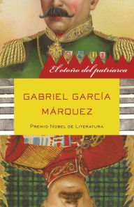 Title: El otoño del patriarca / The Autumn of the Patriarch, Author: Gabriel García Márquez