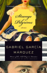 Title: Strange Pilgrims, Author: Gabriel García Márquez