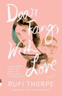Dear Fang, with Love: A Novel