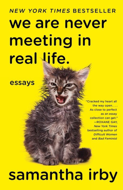 We Are Never Meeting In Real Life By Samantha Irby Nook Book We Are Never Meeting In Real Life By Samantha Irby Nook Book Ebook Barnes Noble