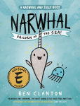 Alternative view 1 of Narwhal: Unicorn of the Sea! (A Narwhal and Jelly Book #1)
