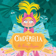 Title: Cinderella and the Furry Slippers, Author: Davide Cali