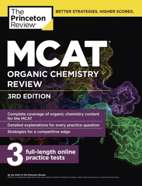 Mcat Organic Chemistry Review Rd Edition By The Princeton Review Paperback Barnes Noble