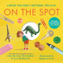 On the Spot: Countless Funny Stories