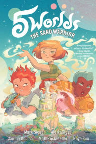 Title: The Sand Warrior (5 Worlds Series #1), Author: Mark Siegel