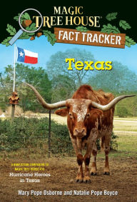 Title: Magic Tree House Fact Tracker #39: Texas: A nonfiction companion to Magic Tree House #30: Hurricane Heroes in Texas, Author: Mary Pope Osborne