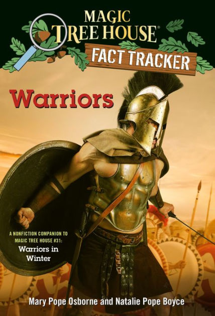 Magic Tree House Fact Tracker #40: Warriors: A nonfiction companion to  Magic Tree House #31: Warriors in Winter|Paperback