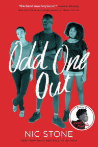 Title: Odd One Out, Author: Nic Stone