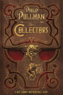 The Collectors (His Dark Materials Series)