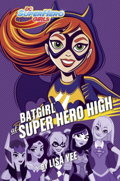 Batgirl at Super Hero High (DC Super Hero Girls Series)