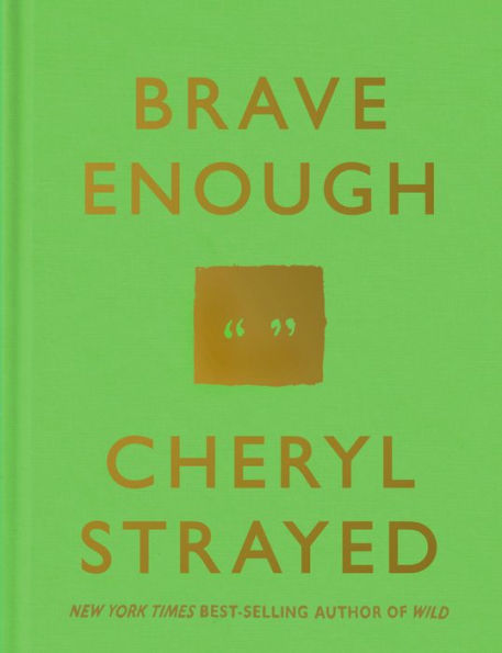 Brave Enough: A Collection of Inspirational Quotes