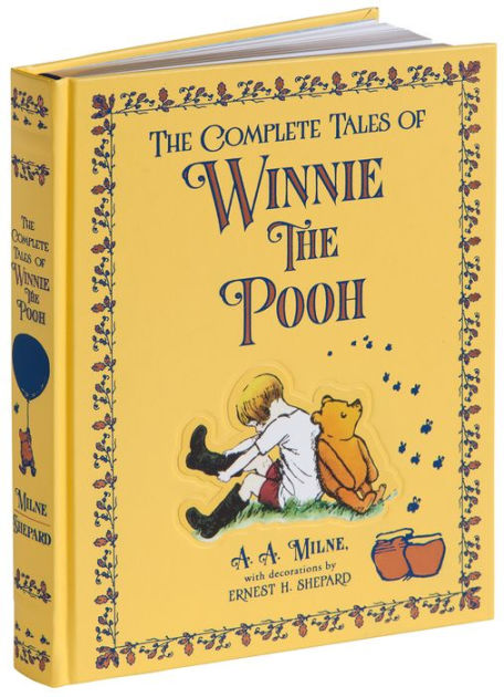 The Complete Tales of Winnie-the-Pooh (Barnes & Noble Collectible Editions)  by A. A. Milne, Ernest H. Shepard, Hardcover