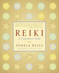 Title: Reiki: A Comprehensive Guide, Author: Pamela Miles