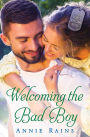 Welcoming the Bad Boy: A Hero's Welcome Novel